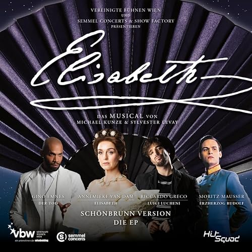Elisabeth - Das Musical - Schönbrunn Version - Die EP von Hitsquad Records (Alive)