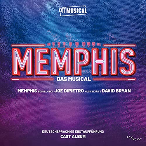 Memphis - Das Musical - Cast Album von Hitsquad