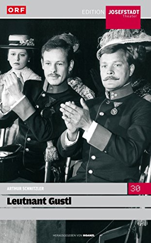 Josefstadt - Leutnant Gustl / Arthur Schnitzler Josefstadt - Leutnant Gustl / Arthur Schnitzler von Hoanzl, Wien