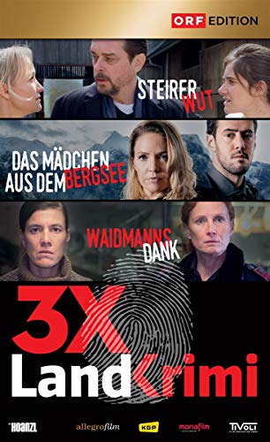 Landkrimi-Set 6: Steirerwut/Das Mädchen aus dem Bergsee/Waidmannsdank von Hoanzl (Hoanzl)