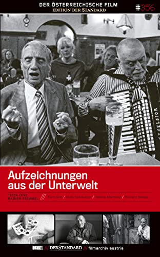 Aufzeichnungen aus der Unterwelt / Der Österreichische Film - Edition Der Standard #356 von Hoanzl