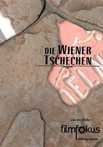 Die Wiener Tschechen (Filmfokus Volksgruppen) von Hoanzl