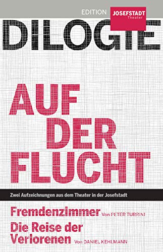 Dilogie: Auf der Flucht (Fremdenzimmer / Die Reise der Verlorenen) [2 DVDs] von Hoanzl