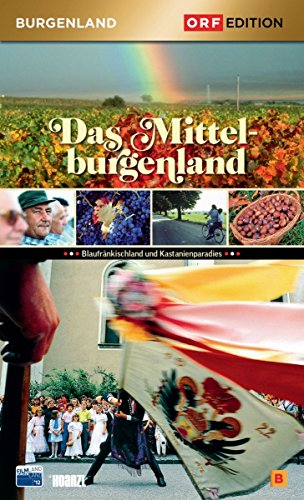 Edition Burgenland - Das Mittelburgenland von Hoanzl