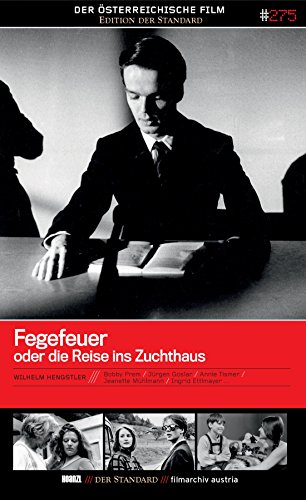 Fegefeuer oder die Reise ins Zuchthaus [Edition 'Der Österreichische Film'] von Hoanzl