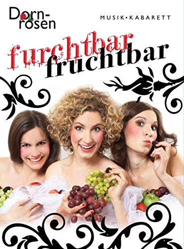 Furchtbar fruchtbar von Hoanzl