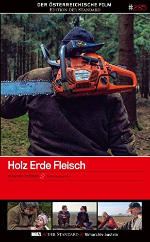 Holz Erde Fleisch - Edition 'Der Österreichische Film' #285 von Hoanzl