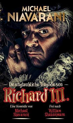 Michael Niavarani - Die unglaubliche Tragödie von Richard III. [3 DVDs] von Hoanzl
