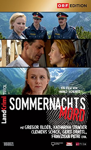 Sommernachtsmord - ORF Landkrimi Tirol von Hoanzl