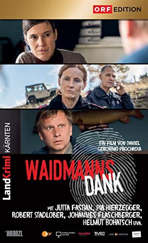 Waidmannsdank: Landkrimi Kärnten von Hoanzl