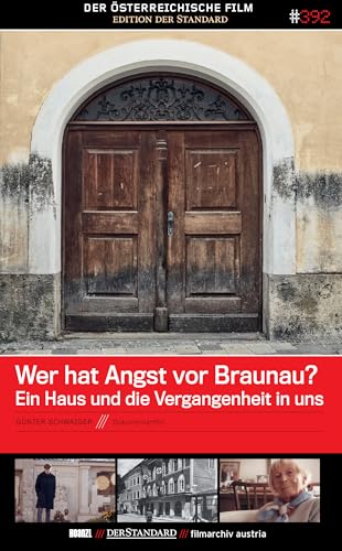 Wer hat Angst vor Braunau? - Edition 'Der Österreichische Film' #392 Wer hat Angst vor Braunau? - Edition 'Der Österreichische Film' #392 von Hoanzl