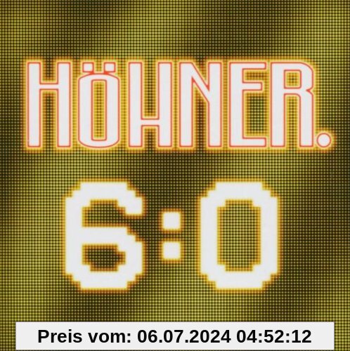 6:0 von Höhner
