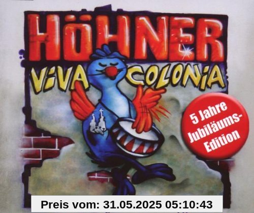 Viva Colonia  5 Jahre Edition von Höhner
