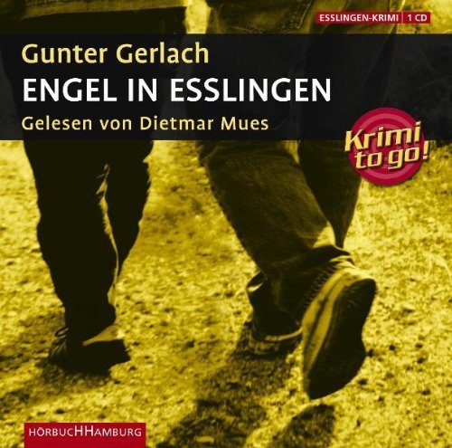 Engel in Esslingen: Krimi to go von Gerlach. Gunter (2007) Audio CD von Hörbuch Hamburg
