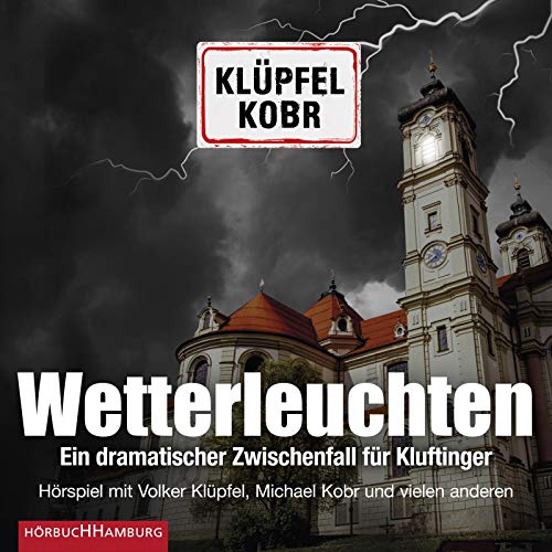 Wetterleuchten (Kluftinger)-Hörspiel von Hörbuch Hamburg