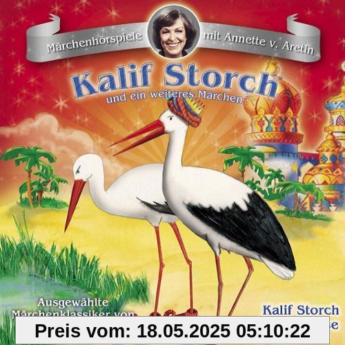 Kalif Storch & Zwerg Nase Kalif Storch & Zwerg Nase von Hörspiel