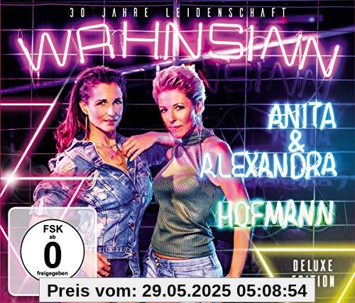 Wahnsinn-30 Jahre Leidenschaft (Deluxe Edition) von Hofmann, Anita & Alexandra