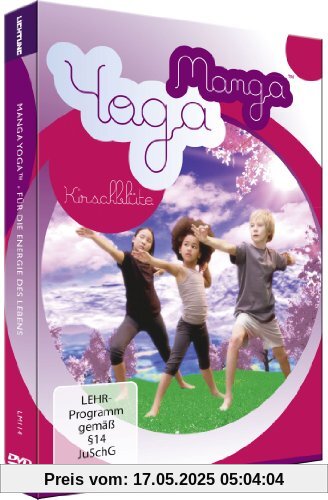 Manga Yoga - Für die Energie des Lebens Manga Yoga - Für die Energie des Lebens von Hogerzeil, Timm Hendrik