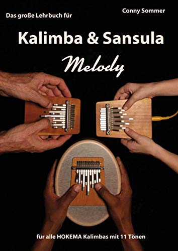 Das große Lehrbuch für Kalimba & Sansula Melody von Hokema Kalimbas