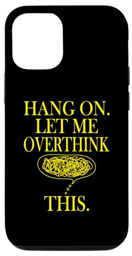 Lustiges sarkastisches Zitat "Hold On Let Me Overthink This Hülle für iPhone 12/12 Pro Lustiges sarkastisches Zitat "Hold On Let Me Overthink This Hülle für iPhone 12/12 Pro von Hold On Let Me Overthink This funny sarcastic