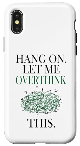 Lustiges sarkastisches Zitat "Hold On Let Me Overthink This Hülle für iPhone X/XS Lustiges sarkastisches Zitat "Hold On Let Me Overthink This Hülle für iPhone X/XS von Hold On Let Me Overthink This funny sarcastic