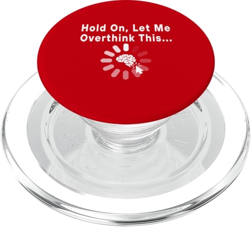 Lustiges sarkastisches Zitat "Hold On Let Me Overthink This PopSockets PopGrip für MagSafe Lustiges sarkastisches Zitat "Hold On Let Me Overthink This PopSockets PopGrip für MagSafe von Hold On Let Me Overthink This funny sarcastic