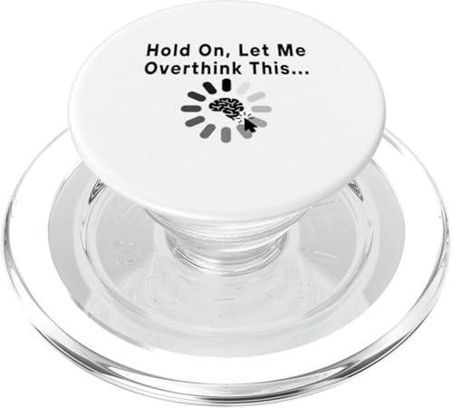 Lustiges sarkastisches Zitat "Hold On Let Me Overthink This PopSockets PopGrip für MagSafe Lustiges sarkastisches Zitat "Hold On Let Me Overthink This PopSockets PopGrip für MagSafe von Hold On Let Me Overthink This funny sarcastic