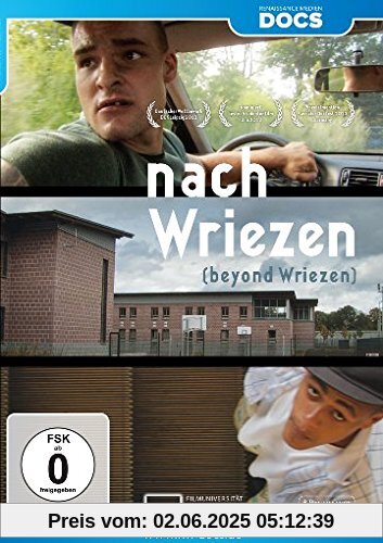 Nach Wriezen - Über das Leben nach der Haft von Holger Lochau