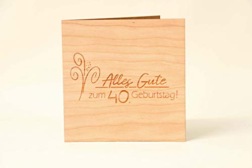 Original Holzgrußkarte - Glückwunschkarte zum 40. Geburtstag - 100% Made in Austria, besteht aus Kirschholz - Karte zum Geburtstag bzw. Birthday, Geburtstagskarte, Geburtstagsgeschenk uvm. von Holzgrusskarten.at