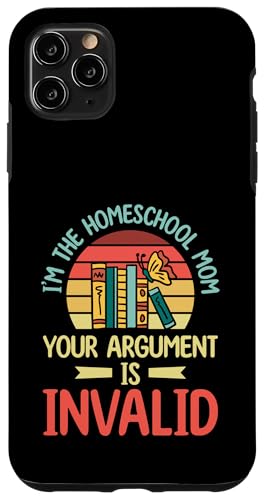 Homeschooling Homeschool Mama Hülle für iPhone 11 Pro Max von Homeschool Mom Gifts for Homeschool Moms