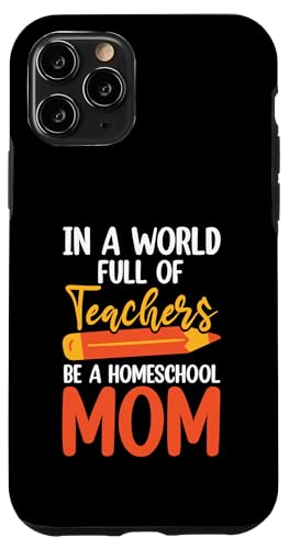 Homeschooling Homeschool Mama Hülle für iPhone 11 Pro von Homeschool Mom Gifts for Homeschool Moms