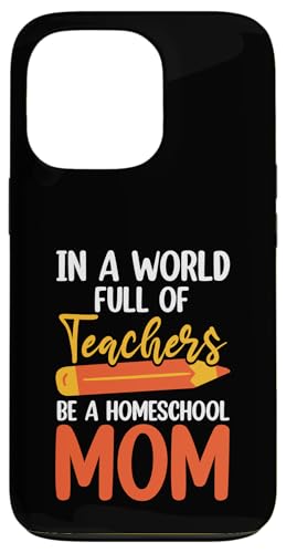 Homeschooling Homeschool Mama Hülle für iPhone 13 Pro Homeschooling Homeschool Mama Hülle für iPhone 13 Pro von Homeschool Mom Gifts for Homeschool Moms