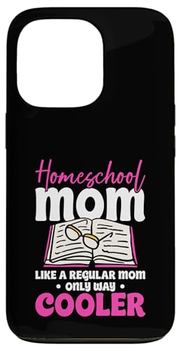 Homeschooling Homeschool Mama Hülle für iPhone 13 Pro von Homeschool Mom Gifts for Homeschool Moms