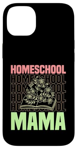 Homeschooling Homeschool Mama Hülle für iPhone 14 Plus von Homeschool Mom Gifts for Homeschool Moms