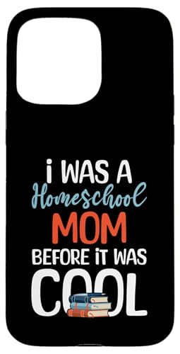 Homeschooling Homeschool Mama Hülle für iPhone 15 Pro Max Homeschooling Homeschool Mama Hülle für iPhone 15 Pro Max von Homeschool Mom Gifts for Homeschool Moms