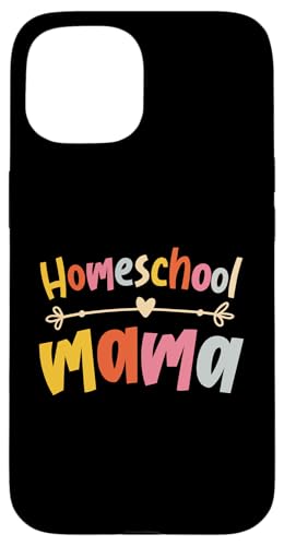Homeschooling Homeschool Mama Hülle für iPhone 15 von Homeschool Mom Gifts for Homeschool Moms