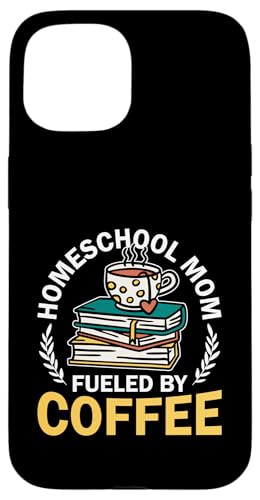 Homeschooling Homeschool Mama Hülle für iPhone 15 Homeschooling Homeschool Mama Hülle für iPhone 15 von Homeschool Mom Gifts for Homeschool Moms
