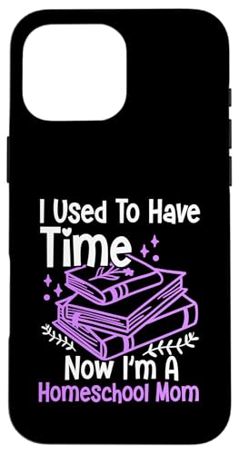 Homeschooling Homeschool Mama Hülle für iPhone 16 Pro Max von Homeschool Mom Gifts for Homeschool Moms