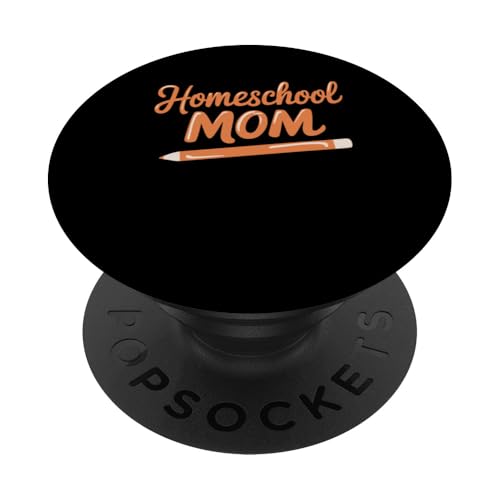 Homeschooling Homeschool Mama PopSockets Klebender PopGrip von Homeschool Mom Gifts for Homeschool Moms