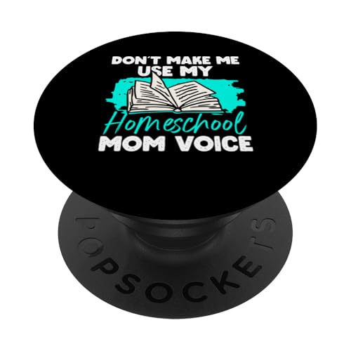 Homeschooling Homeschool Mama PopSockets Klebender PopGrip von Homeschool Mom Gifts for Homeschool Moms