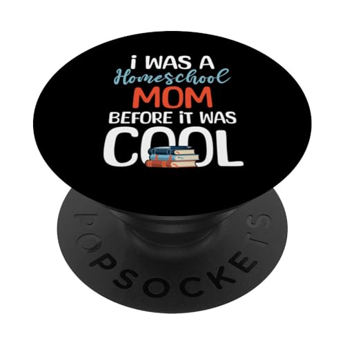 Homeschooling Homeschool Mama PopSockets Klebender PopGrip von Homeschool Mom Gifts for Homeschool Moms