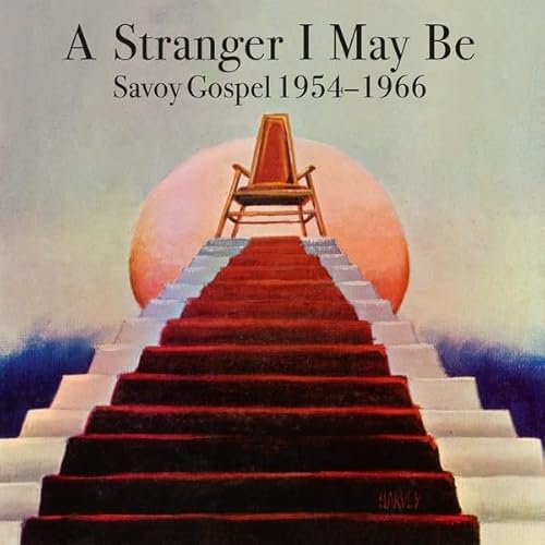 A Stranger I May Be : Savoy Gospel 1954 - 1966 (2LP) [VINYL] [Vinyl LP] von Honest Jon's Records