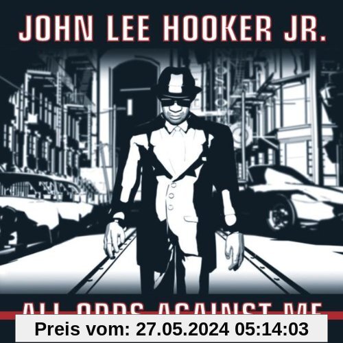 All Odds Against Me von Hooker, John Lee Jr.