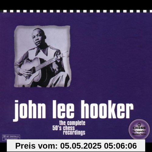 The Complete 50's Chess Recordings von Hooker, John Lee