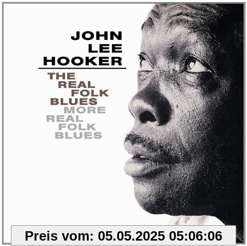 The Real Folk Blues/More Real von Hooker, John Lee