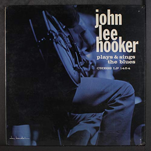 plays & sings the blues LP plays & sings the blues LP von Hooker, John Lee