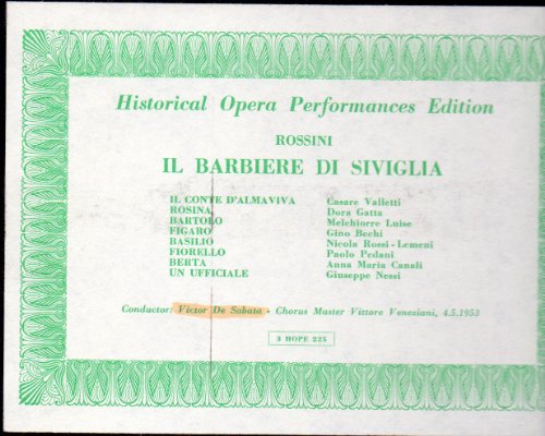 Rossini: Il Barbiere di Siviglia mit Gino Bechi -Valetti-Gatta-Luise-Rossi Lemeni- Canali unter V. de Sabata Live 4.5.1953 3 Hope Vinyls von Hope