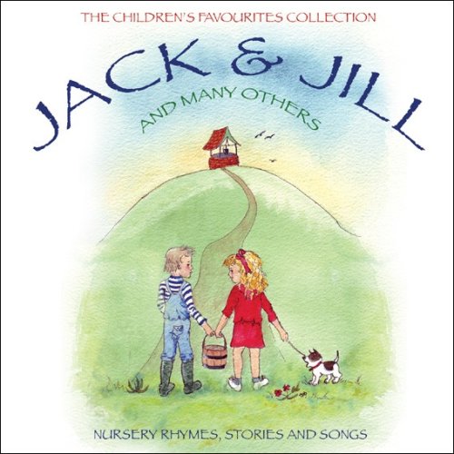 Jack & Jill - V/A Nursery Rhymes,Stories And Songs von Horizon