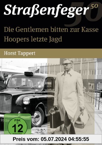 Straßenfeger 50 - Die Gentlemen bitten zur Kasse / Hoopers letzte Jagd [4 DVDs] von Horst Tappert