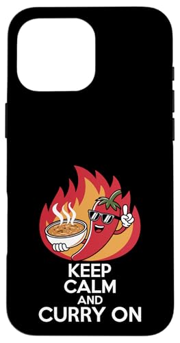 Red Pepper Chili Indisches Curry Keep Calm and Curry on Hülle für iPhone 16 Pro Max von Hot Chilli & Spicy Food Designs